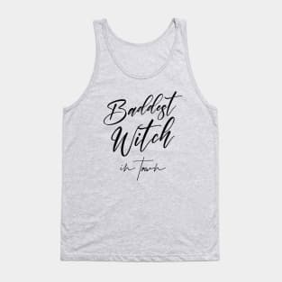 Baddest Witch in Town | Halloween 2023 Tank Top